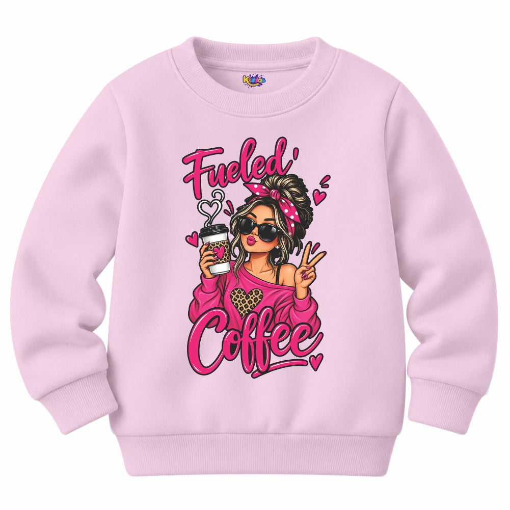 Fueled Coffee Girl Sweat Shirt for Winter