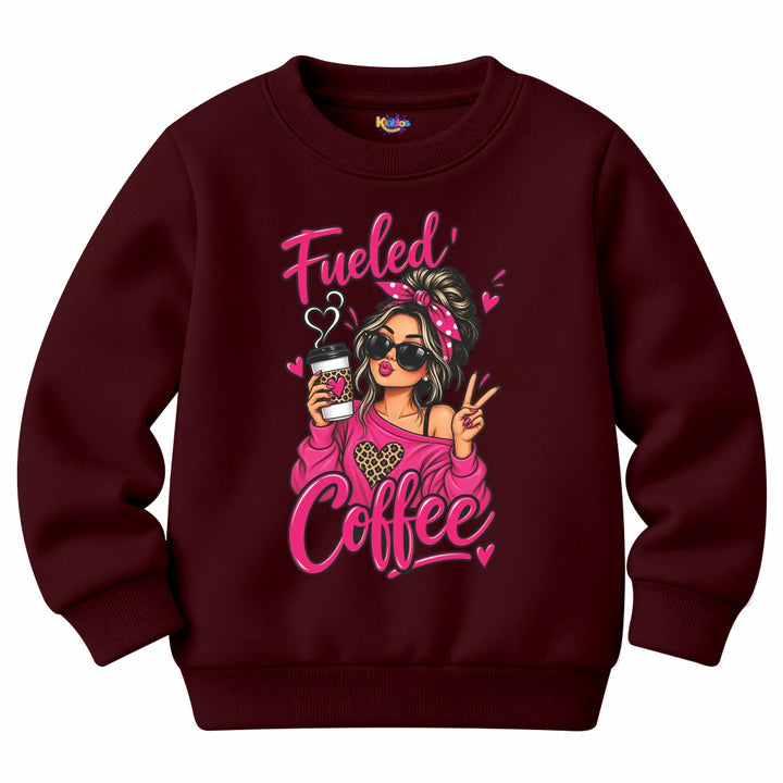 Fueled Coffee Girl Sweat Shirt for Winter