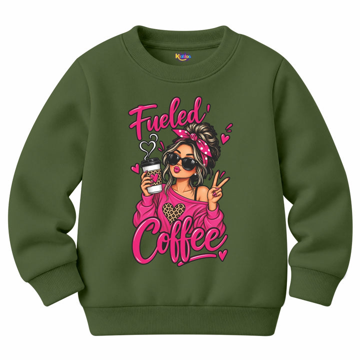 Fueled Coffee Girl Sweat Shirt for Winter