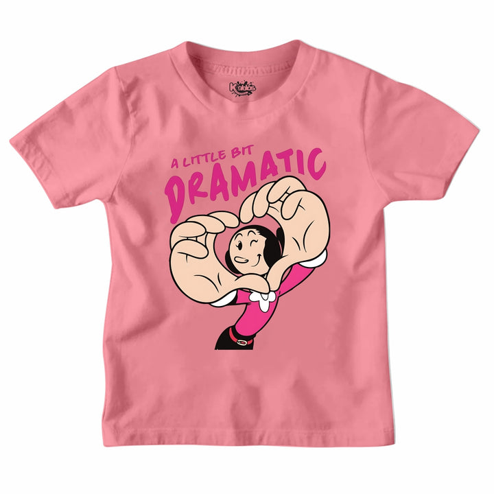 A LITTLE BIT DRAMATIC T-SHIRT