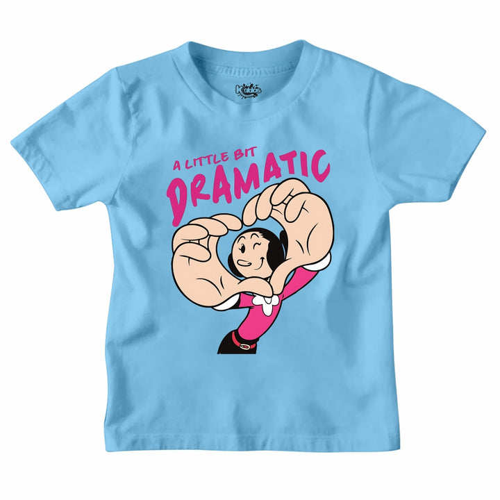 A LITTLE BIT DRAMATIC T-SHIRT