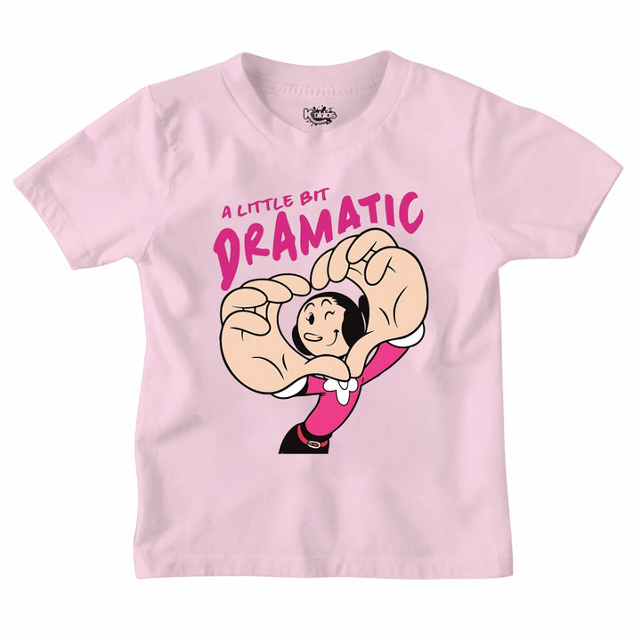 A LITTLE BIT DRAMATIC T-SHIRT