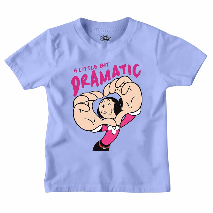 A LITTLE BIT DRAMATIC T-SHIRT