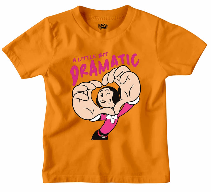 A LITTLE BIT DRAMATIC T-SHIRT