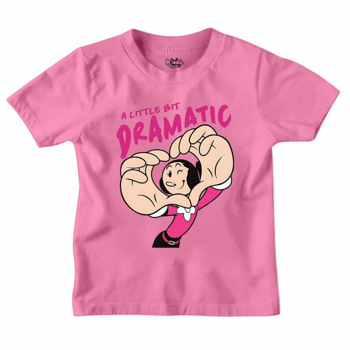 A LITTLE BIT DRAMATIC T-SHIRT