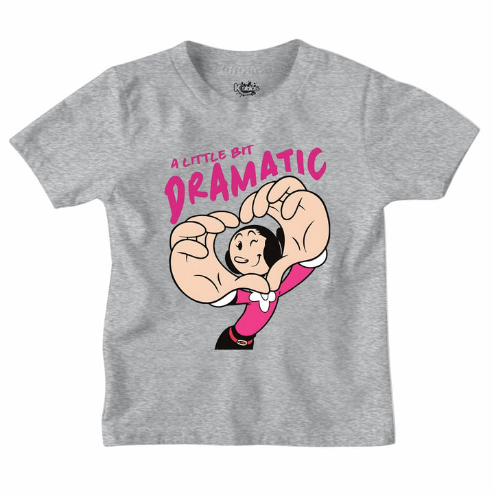 A LITTLE BIT DRAMATIC T-SHIRT
