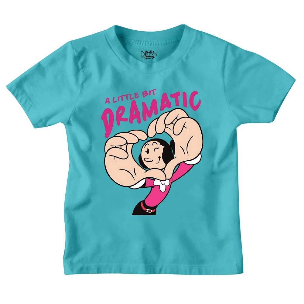 A LITTLE BIT DRAMATIC T-SHIRT