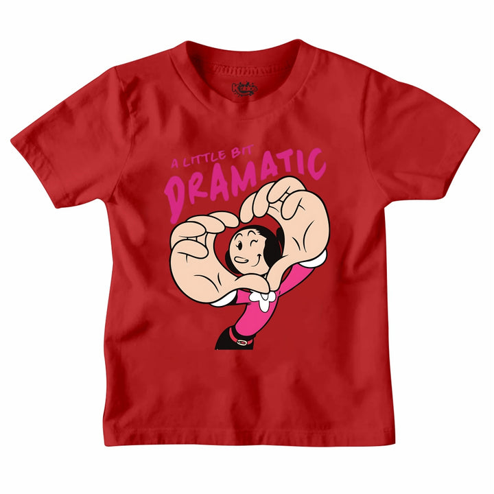 A LITTLE BIT DRAMATIC T-SHIRT